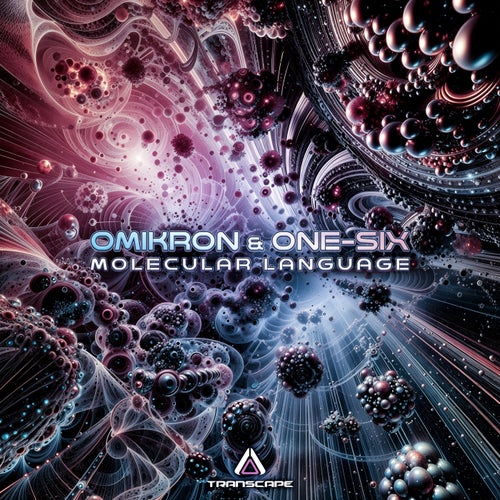  Omikron & One-Six - Molecular Language (2024) 