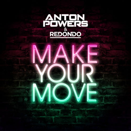 Make Your Move (Extended Mix)