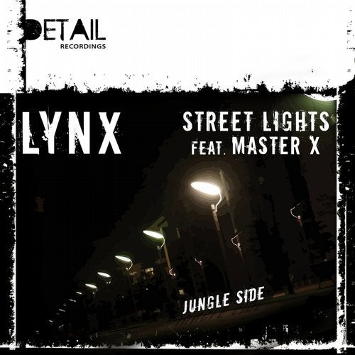 Lynx - Street Lights / Jungle Sid [DETAIL016]