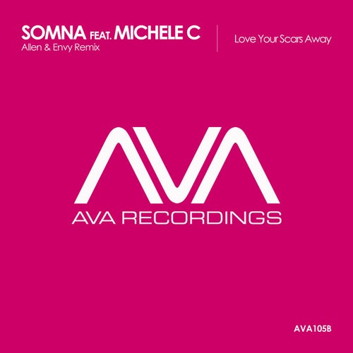 Love Your Scars Away - Allen & Envy Remix