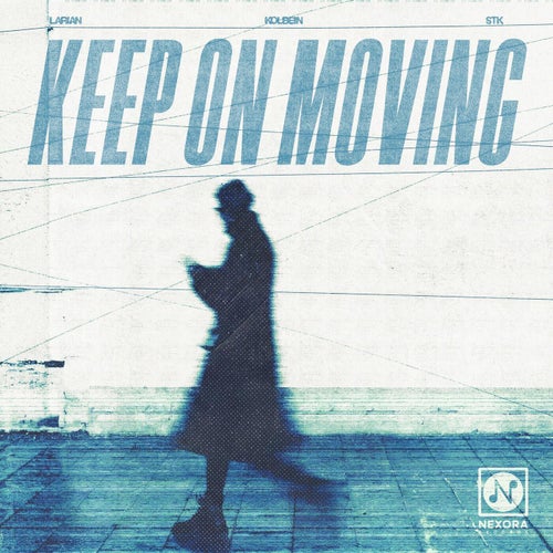 Keep On Moving