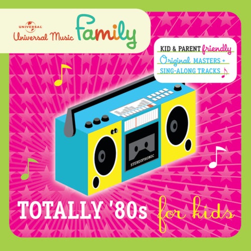 Totally '80s For Kids