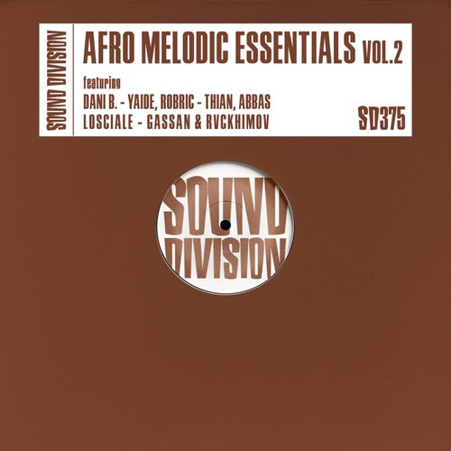 Afro Melodic Essentials, Vol.2
