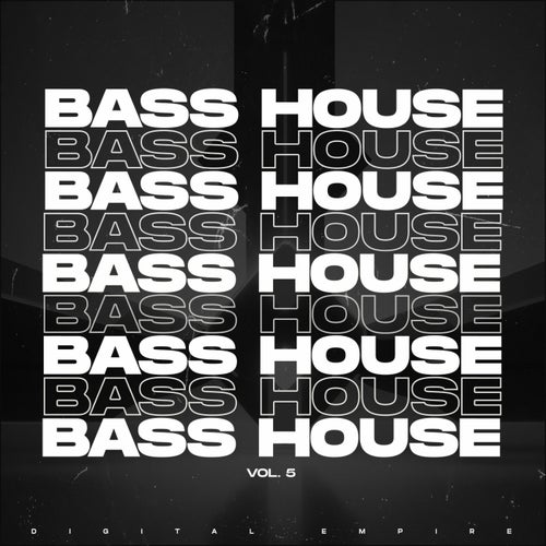 Bass House Selection 2025 Vol. 5