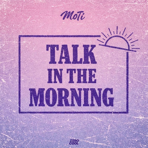 Talk in the Morning (Extended Mix)