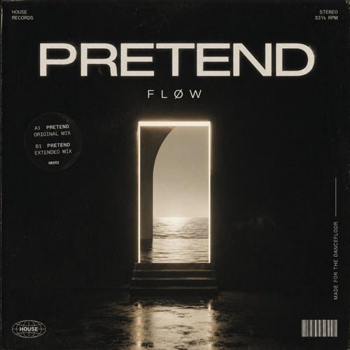 Pretend (Extended Mix)