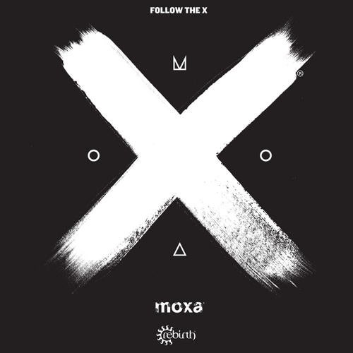 Moxa Vol. 1: Follow The X