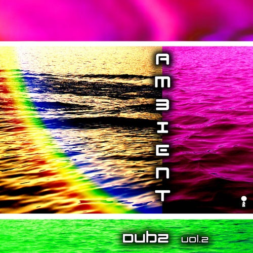 Ambient Dubz, Vol. 2