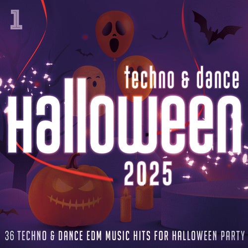 Halloween Party 2025 - Techno & Dance - 36 Techno and Dance EDM Music Hits for Halloween Party