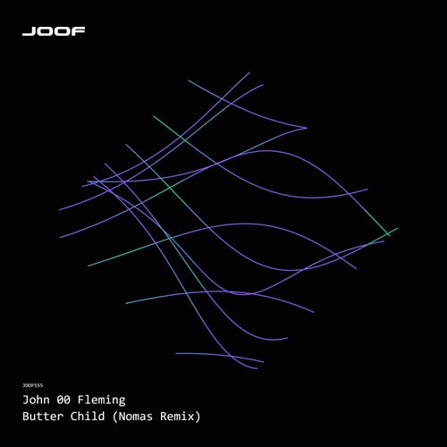 John 00 Fleming — Butter Child (Nomas Remix) (2026)