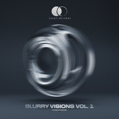 Blurry Visions Vol. 1 SIGHT005 FLAC - SIGHT RECORDS