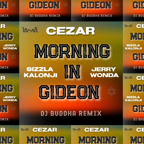 Morning In Gideon (Remix) [feat. Sizzla]