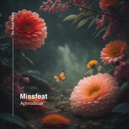 Missfeat - Aphrodisiak (2024)