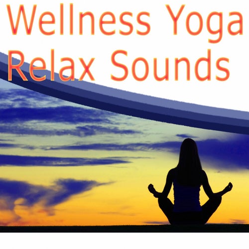Wellness Yoga Relax Sounds