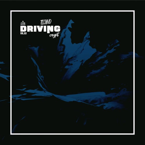 Technocrypt Driving, Vol.03