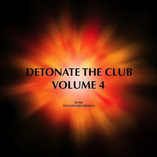 Detonate the Club (Volume 4)