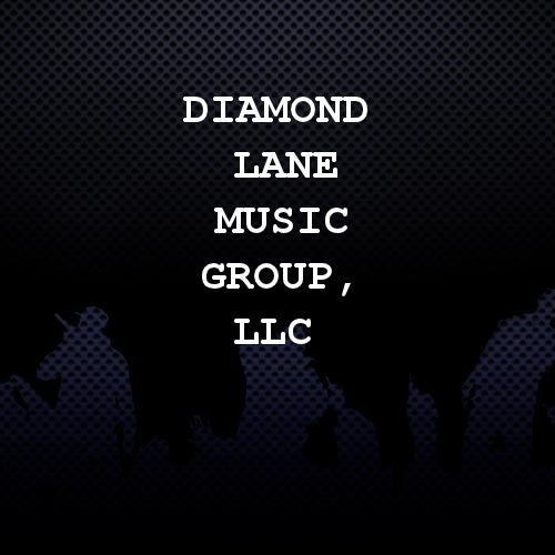 Diamond Lane Music Group LLC