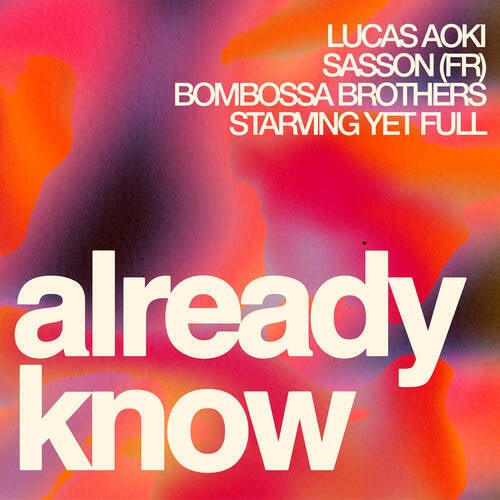 ALREADY KNOW (Extended Mix)