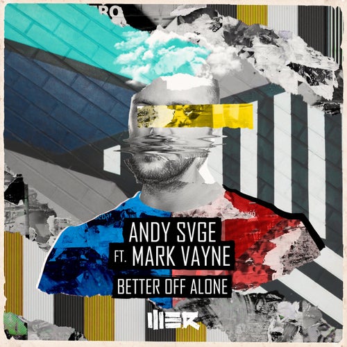Better Off Alone (feat. Mark Vayne)