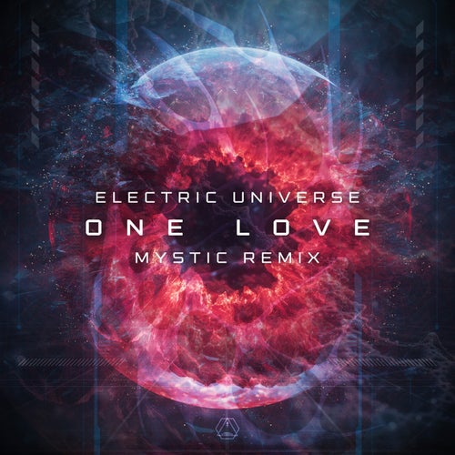  Electric Universe - One Love (Mystic Remix) (2025) 