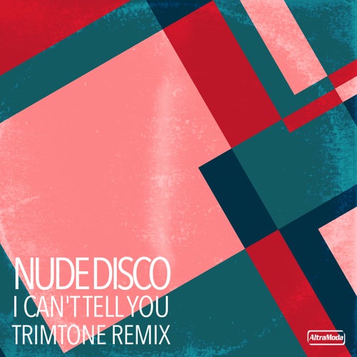 I Can't Tell You - Trimtone's Funkylove Dub Remix