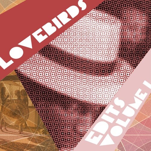 Lovebirds Edits, Vol. 1