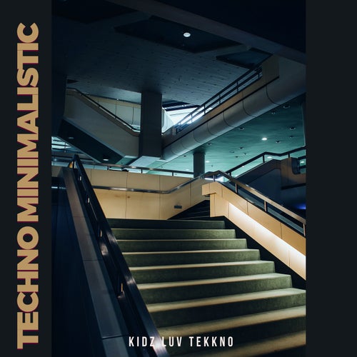 Techno Minimalistic