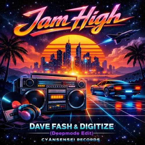 Jam High (feat. Deepmode)