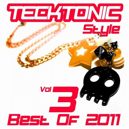 Tecktonic Style, Vol.3 : Best of 2011