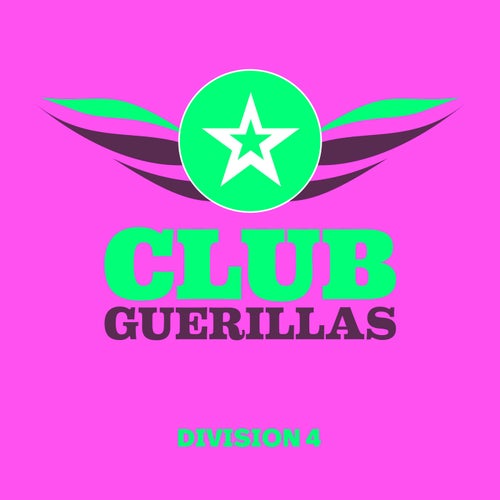 Club Guerillas, Division 4