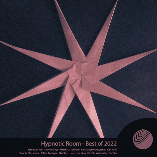 Hypnotic Room (Best of 2022)