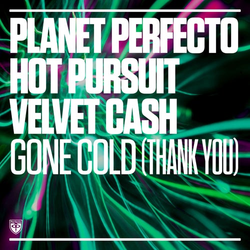 Gone Cold (Thank You) - Extended