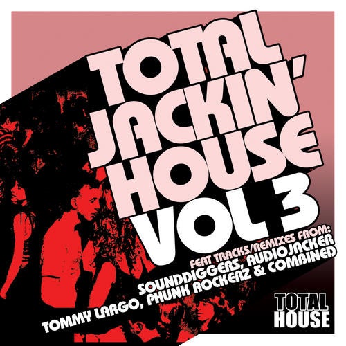 Total Jackin' House Vol. 3