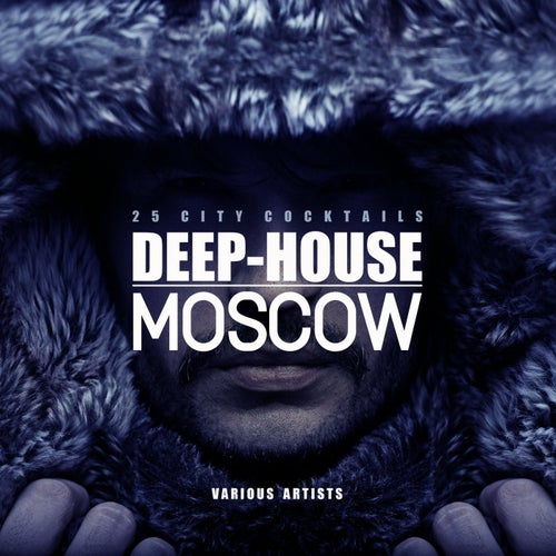 Deep-House Moscow (25 City Cocktails)