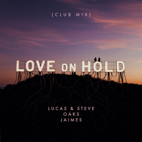 Love On Hold (Extended Club Mix)