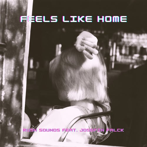 Feels Like Home