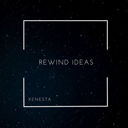 Rewind Ideas