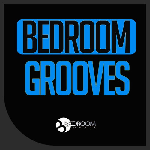 Bedroom Grooves
