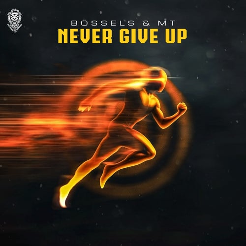 Never Give Up - Extended Version