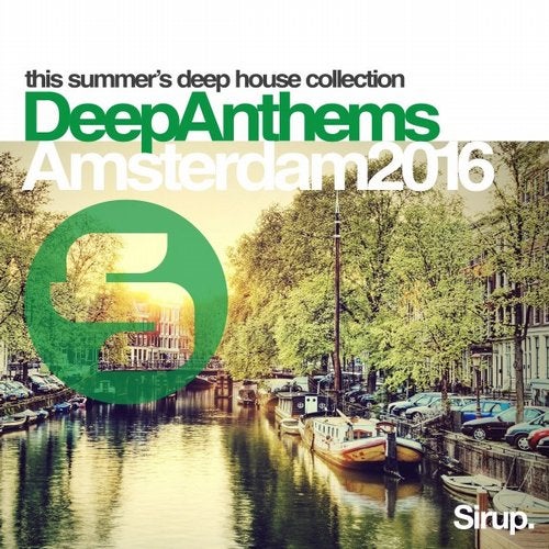 Cover art for Sirup Deep Anthems Amsterdam 2016