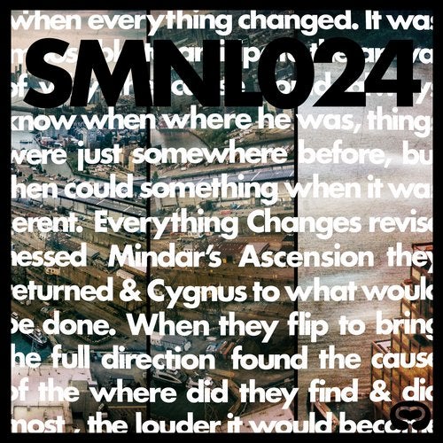 Everything Changes - SMNL024 [EP] 2019
