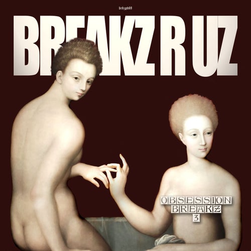 OBSESSION BREAKZ 3