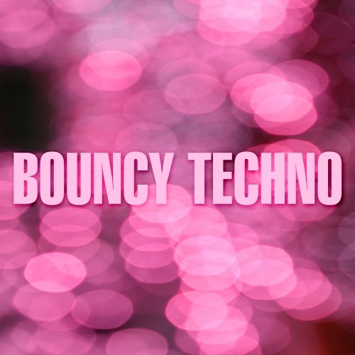 Bouncy Techno