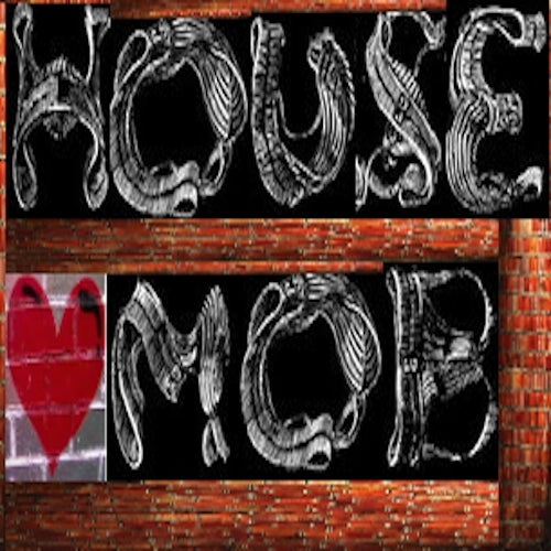 House Mob