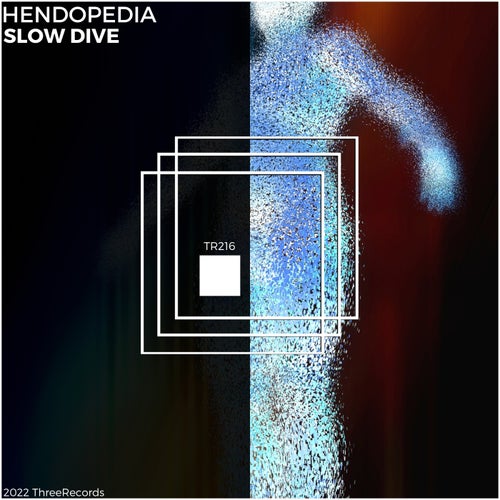 Hendopedia - Slow Dive (2023)