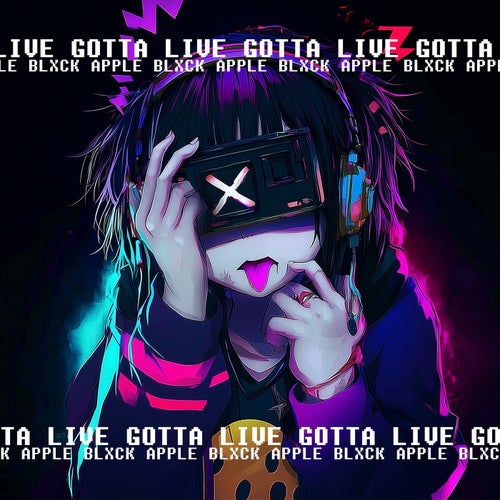 GOTTA LIVE