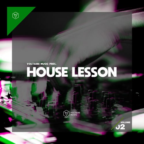 Voltaire Music pres. House Lesson Vol. 2