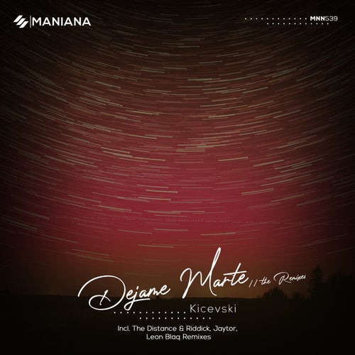 Dejame Marte // the Remixes