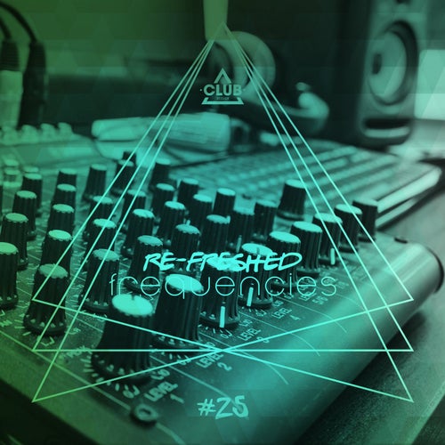 Re-Freshed Frequencies Vol. 25