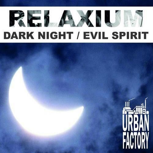 Dark Night / Evil Spirit
